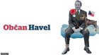Občan Havel | Pocta: Václav Havel
