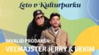 Leto v Kulturparku 2025 - Invalid Prodakšn: Veľmajster Jerry & Bekim (Stand-Up Comedy Show)