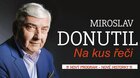 Miroslav Donutil / NA KUS ŘEČI