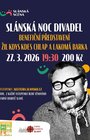 SLÁNSKÁ NOC DIVADEL 2026 + LAKOMÁ BARKA