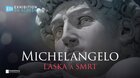 EOS: Michelangelo – láska a smrt