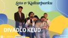 Leto v Kulturparku 2025 - Divadlo KĽUD: O chlopoj, co ňeznal špivac...i tancovac