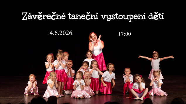 ZÁVĚREČNÉ TANEČNÍ VYSTOUPENÍ 5. ročník