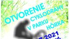 Otvorenie cyklodráhy v parku Hôrka