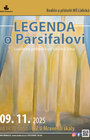 LEGENDA O PARSIFALOVI - Rodiče a přátelé MŠ Lidická / 2025-26