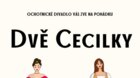 DVĚ CECILKY (Ochotnické divadlo)