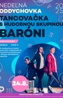 Nedeľná tancovačka s HUDOBNOU SKUPINOU BARÓNI