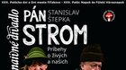 RADOŠINSKÉ NAIVNÉ DIVADLO: Pán Strom