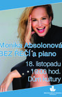 Monika Absolonová - BEZ ŘEČÍ  -  ZRUŠENO
