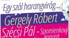 Szécsi Pál emlékkoncert - Gergely Róbert