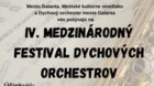 IV. MEDZINÁRODNÝ FESTIVAL DYCHOVÝCH ORCHESTROV