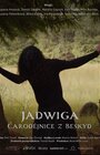 Jadwiga, čarodějnice z Beskyd