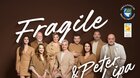 FRAGILE & Peter Lipa