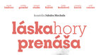 Láska hory prenáša