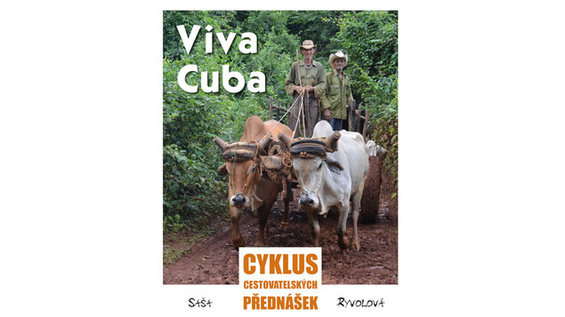 Cestovateská přednáška Saši Ryvolové – Viva Cuba