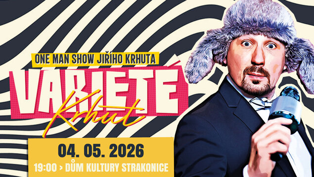 VARIETÉ KRHUT | one man show JIŘÍHO Krhuta | přeloženo