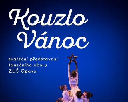 Kouzlo Vánoc, taneční představení ZUŠ Opava