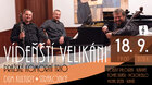 VÍDEŇŠTÍ VELIKÁNI - Pražské komorní trio / HP