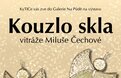 Kouzlo skla - vitráže Miluše Čechové