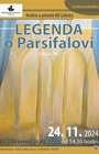 LEGENDA O PARSIFALOVI - Rodiče a přátelé MŠ Lidická / 2024-25