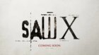 SAW X