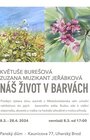 Květuše Burešová<br>Zuzana Muzikant Jeřábková<br>Náš život v barvách