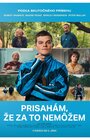Prisahám, že za to nemôžem