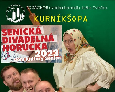 Kurníkšopa - Senická divadelná horúčka 2023