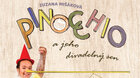 Pinocchio a jeho divadelný sen