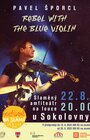 PAVEL ŠPORCL - Rebel with the Blue Violin