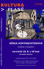 XÉNIA HOFFMEISTEROVÁ - vernisáž výstavy