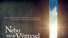 Nebo nie je výmysel