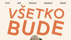 Všetko bude