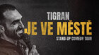 TIGRAN HOVAKIMYAN – Tigran je ve městě 