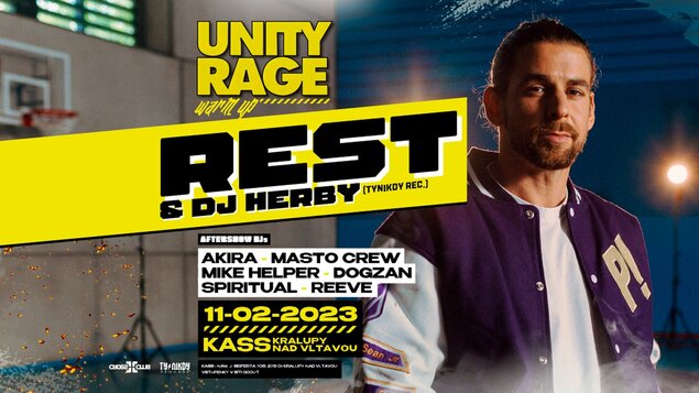 Unity Rage warm-up w/ REST & Dj Herby a další
