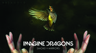 IMAGINE DRAGONS: Smoke + Mirrors Live