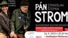 Pán Strom - Radošinské naivné divadlo - ZMENA - Empírové divadlo