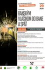 Banským vláčikom do bane a späť - RODB 2026