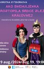 Ako Snehulienka roztopila srdce Zlej Kráľovnej 