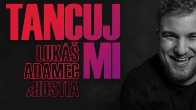 Lukáš Adamec - "Tancuj mi" - koncert 