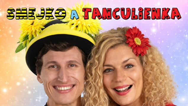 SMEJKO A TANCULIENKA – CESTA DO FANTÁZIE