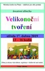 Velikonoční tvoření pro děti 17. 4., od 13:00