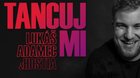 Lukáš Adamec - "Tancuj mi" - koncert 