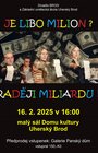 Je libo milion? Raději miliardu!