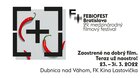 FEBIOFEST v regiónoch - Dubnica nad Váhom 2022