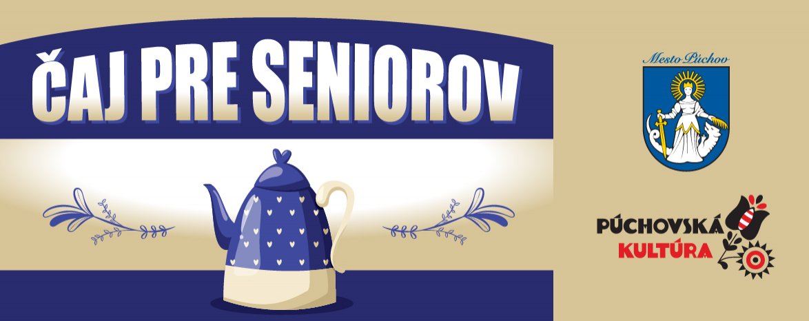 ČAJ PRE SENIOROV  - apríl 2026