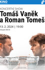 Koncertní show Tomáše Vaňka a Romana Tomeše