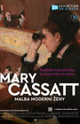 Mary Cassatt - maľba modernej ženy