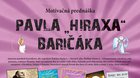 MOTIVAČNÁ PREDNÁŠKA - PAVEL "HIRAX" BARIČÁK