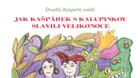27. března 2022 v 15:00 * Jak Kašpárek s  Kalupinkou slavili Velikonoce -  Divadlo Kasperle
